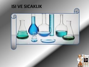 ISI VE SICAKLIK Hava scakl doru bir ifadedir