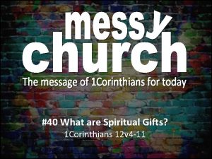 40 What are Spiritual Gifts 1 Corinthians 12