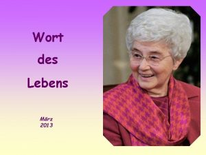 Wort des Lebens Mrz 2013 Wer von euch