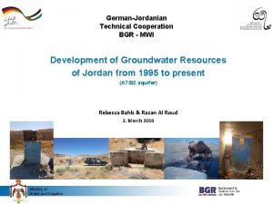 GermanJordanian Technical Cooperation BGR MWI Development of Groundwater