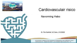 Cardiovasculair risico Navorming Habo Dr Flor Kerkhof AZ