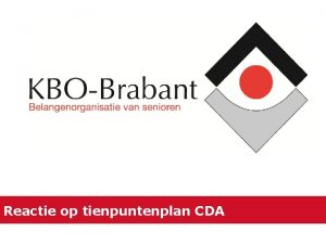 Reactie op tienpuntenplan CDA v Komt vanuit het