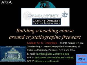 Building a teaching course around crystallographic freeware Lachlan