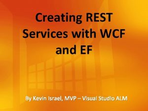 Creating REST Services with WCF and EF By