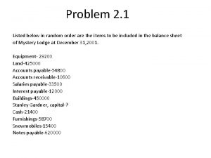 Problem 2 1 Listed below in random order