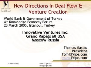 New Directions in Deal Flow Venture Creation World