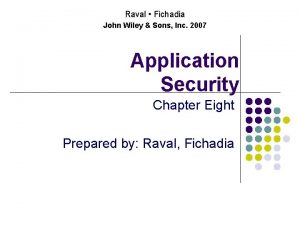 Raval Fichadia John Wiley Sons Inc 2007 Application