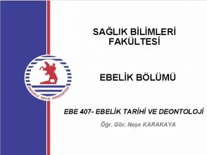 SALIK BLMLER FAKLTES EBELK BLM EBE 407 EBELK