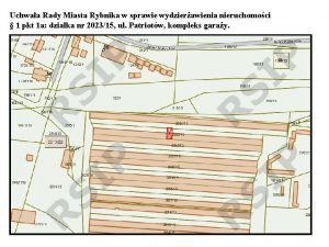 Uchwaa Rady Miasta Rybnika w sprawie wydzierawienia nieruchomoci
