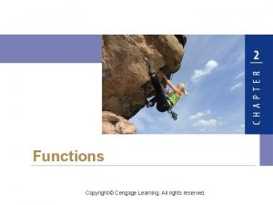Functions Copyright Cengage Learning All rights reserved 2