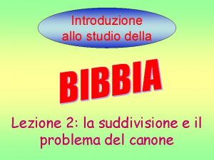 Introduzione allo studio della Lezione 2 la suddivisione