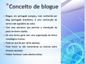 Blogue em portugus europeu mais conhecido por blog