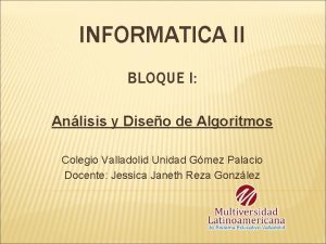 INFORMATICA II BLOQUE I Anlisis y Diseo de