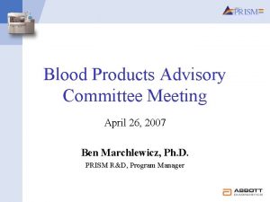 Blood Products Advisory Committee Meeting April 26 2007