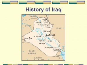 History of Iraq History Modern Iraq ancient Mesopotamiaarea