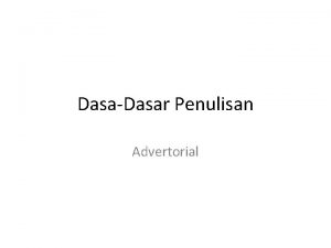 DasaDasar Penulisan Advertorial Advertorial Starbuck Advertorial adalah iklan