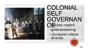 salutary neglect great awakening European cultural diversity 1