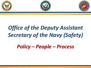 Office of the Deputy Assistant Secretary of the