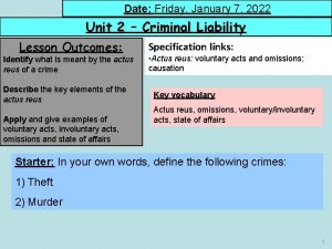 Date Friday January 7 2022 Unit 2 Criminal