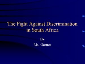 The Fight Against Discrimination in South Africa By