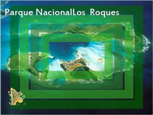 Parque Nacional Los Roques Ayyyy acaba de pasar
