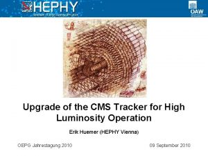 Upgrade of the CMS Tracker for High Luminosity