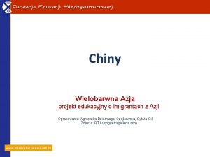 Chiny Wielobarwna Azja projekt edukacyjny o imigrantach z