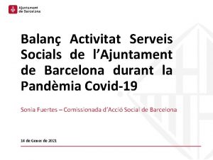 Balan Activitat Serveis Socials de lAjuntament de Barcelona