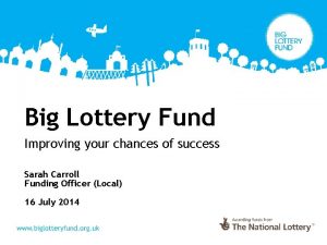 Big Lottery Fund Improving your chances of success