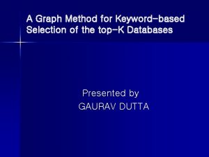 A Graph Method for Keywordbased Selection of the