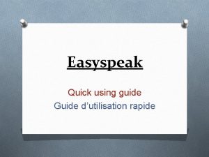 Easyspeak Quick using guide Guide dutilisation rapide Agenda