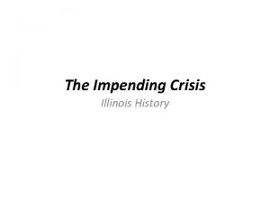 The Impending Crisis Illinois History Jefferson Davis U