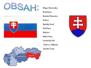 Mapa Slovenska Bratislava Bansk tiavnica Koice Spisk hrad