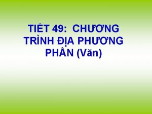 TIT 49 CHNG TRNH A PHNG PHN Vn