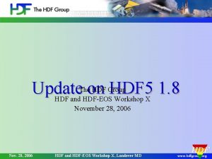 Update on HDF 5 1 8 The HDF