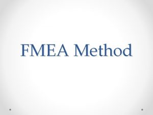 FMEA Method Introduction Name and Definition FMEA Failure