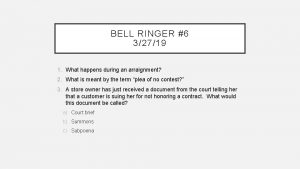 BELL RINGER 6 32719 1 What happens during