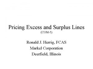 Pricing Excess and Surplus Lines COM5 Ronald J