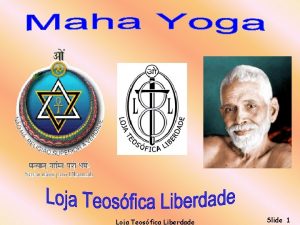 Loja Teosfica Liberdade Slide 1 Maha Yoga Bibliografia