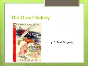 The Great Gatsby by F Scott Fitzgerald Chapter