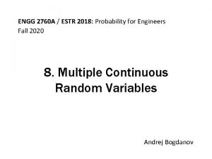 ENGG 2760 A ESTR 2018 Probability for Engineers