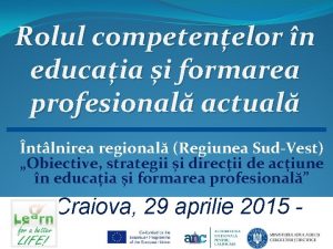 Rolul competenelor n educaia i formarea profesional actual