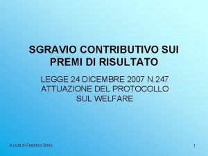 SGRAVIO CONTRIBUTIVO SUI PREMI DI RISULTATO LEGGE 24