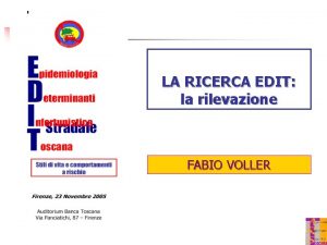 LA RICERCA EDIT la rilevazione FABIO VOLLER Infortunistica