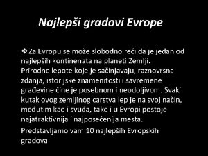 Najlepi gradovi Evrope v Za Evropu se moe