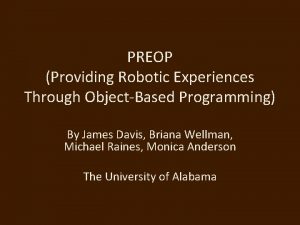 PREOP Providing Robotic Experiences Through ObjectBased Programming By
