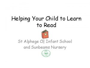 Helping Your Child to Learn to Read St