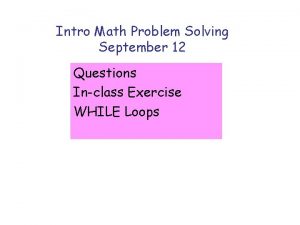 Intro Math Problem Solving September 12 Questions Inclass