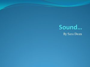 Sound By Sara Dean Diegetic Sound This is