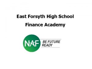 East Forsyth High School Finance Academy Internship Timeline